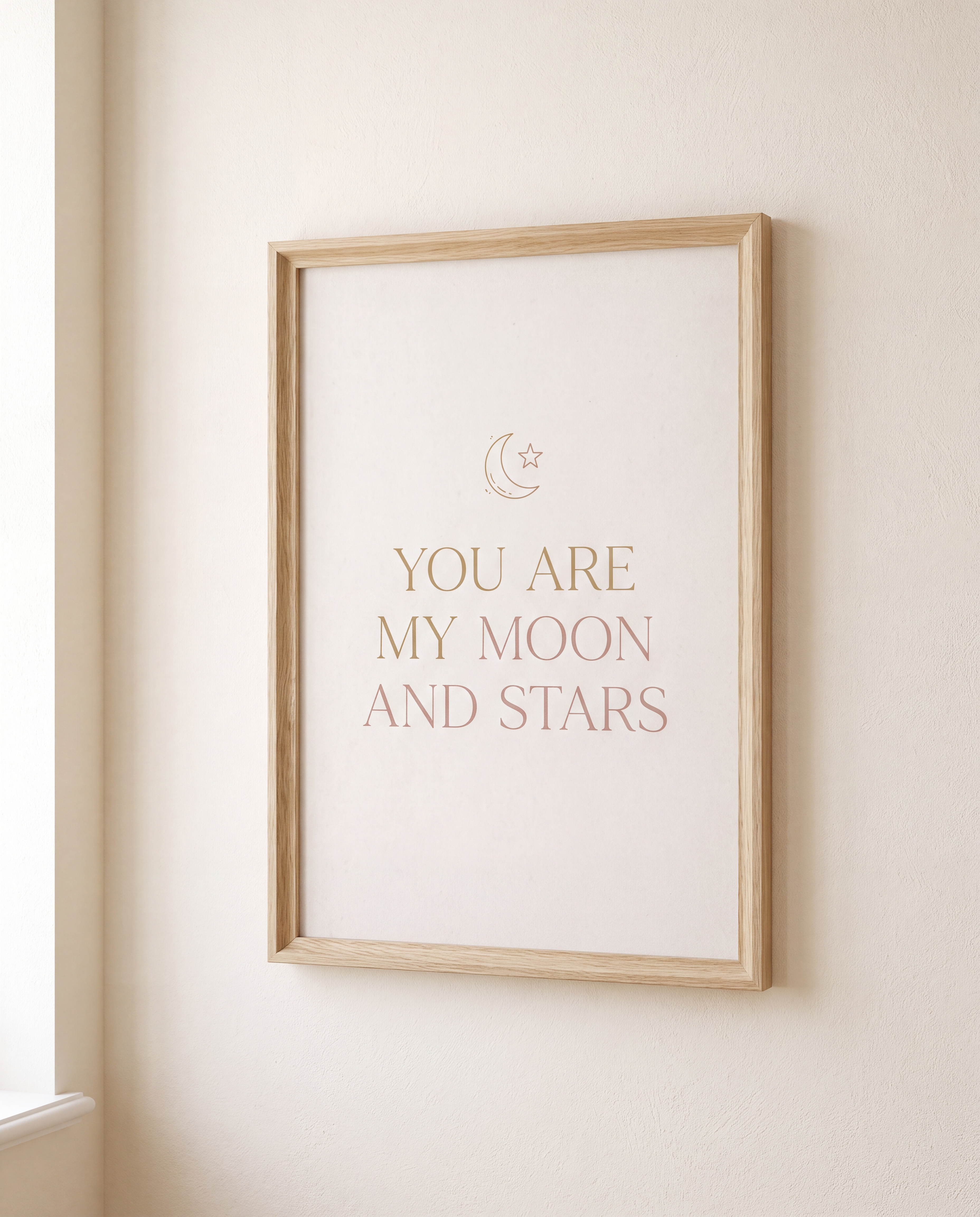 You are my moon and stars printable quote art